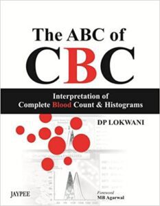 DP Lokwani - The ABC of CBC_ Interpretation of Complete Blood Count and Histograms